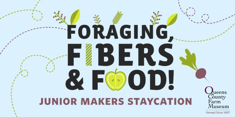 Foraging, fibers and food: Junior Makers Staycation
