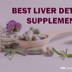 Best Liver Detox - theislandnow