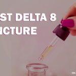 Best Delta 8 THC Tincture - Theislandnow