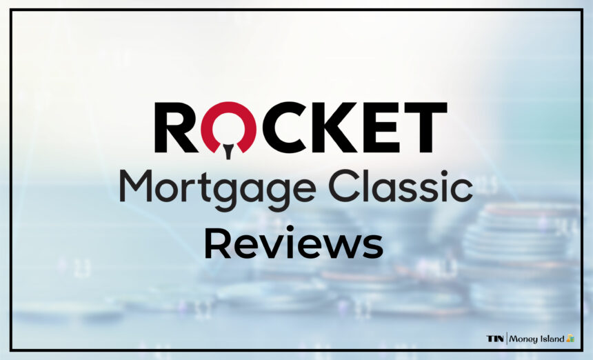 Rocket Mortgage Reviews - theislandnow