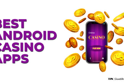 Best Android Casino Apps